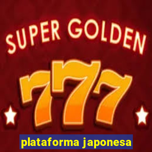 plataforma japonesa